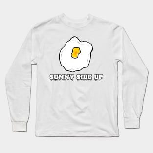 Sunny side up Long Sleeve T-Shirt